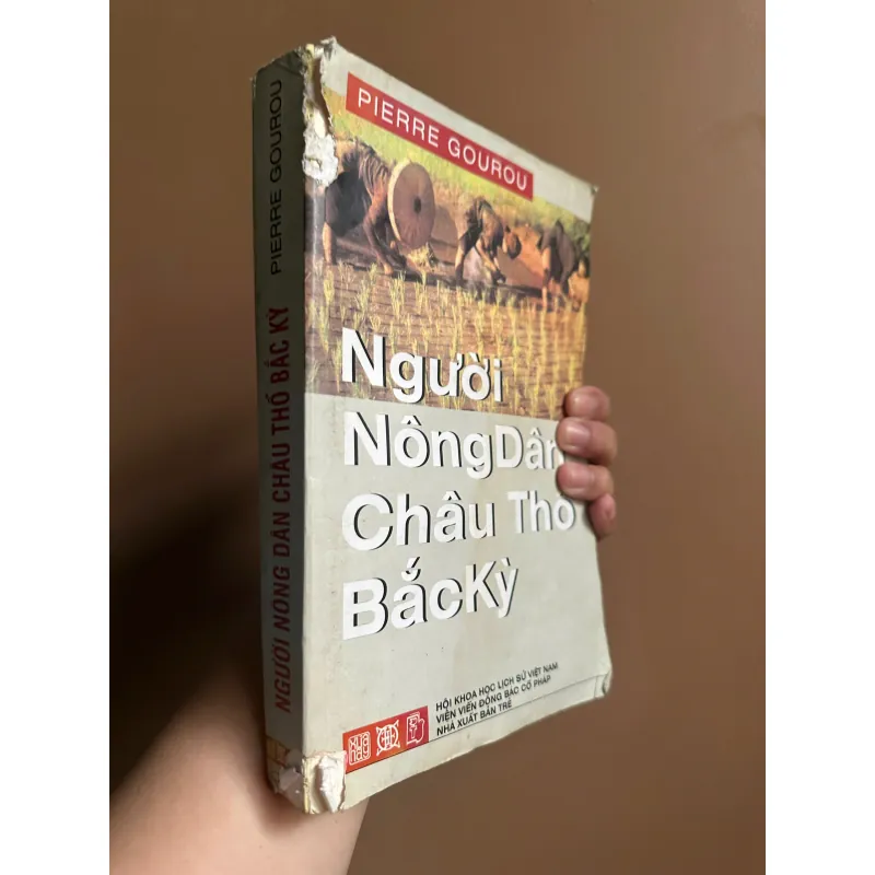 Người Nông Dân Châu Thổ Bắc Kỳ - Pierre Gourou (bản in 2003) 740018