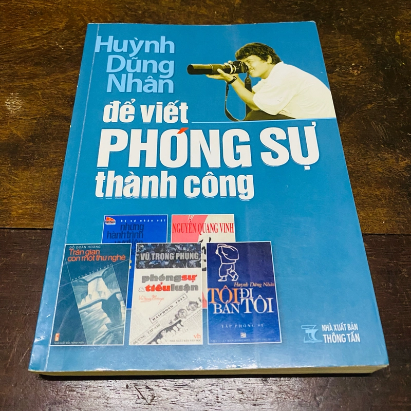 Để viết phóng sự thành công - Huỳnh Dũng Nhân 361460