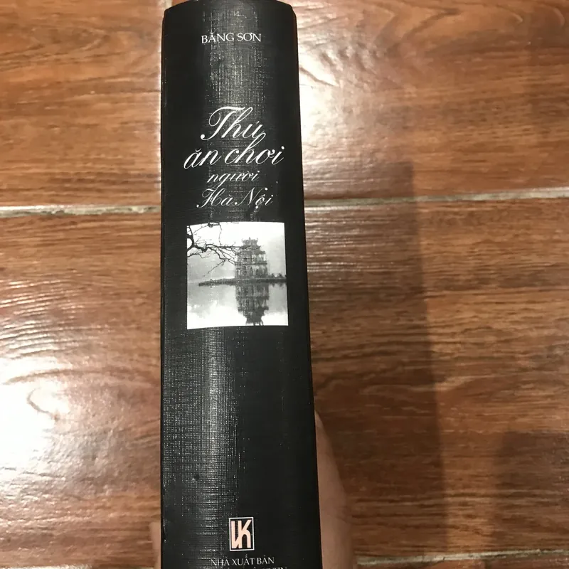 Thú ăn chơi người Hà Nội - Băng Sơn (k4) 709133