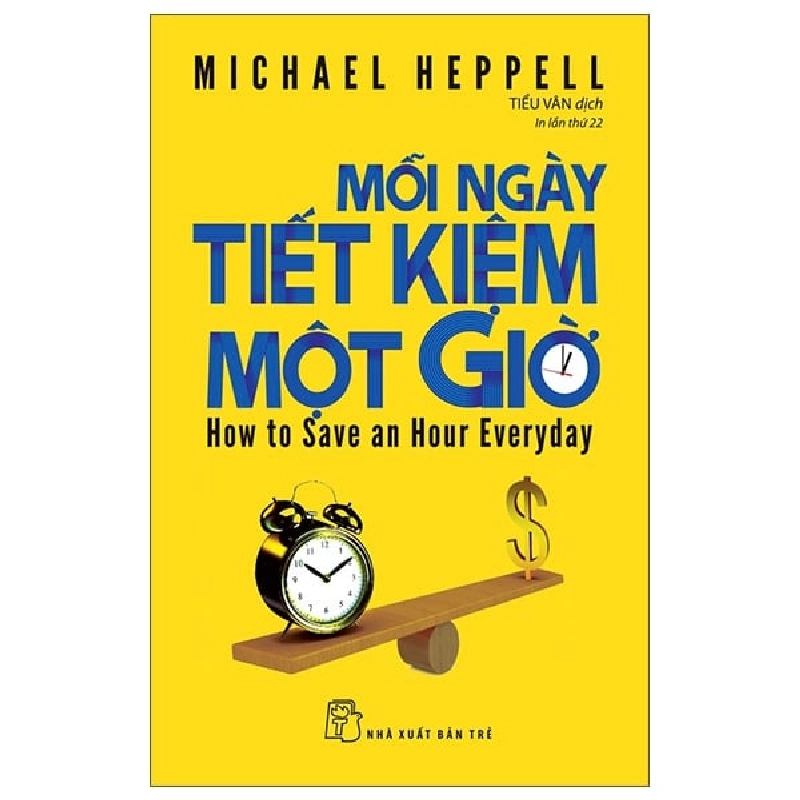 Mỗi Ngày Tiết Kiệm Một Giờ - Michael Heppell ASB.PO Oreka-Blogmeo120125 374030