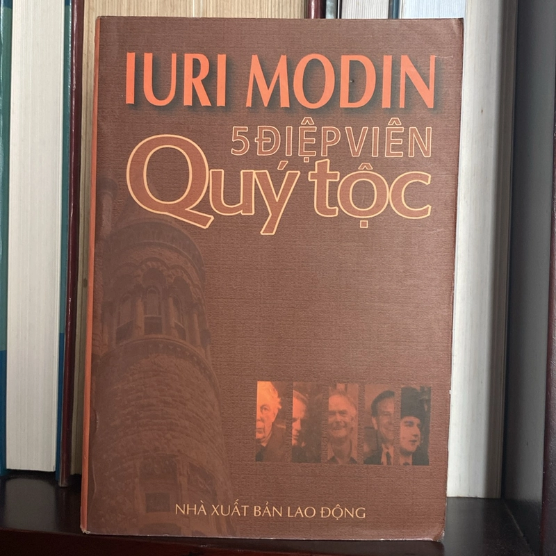 5 ĐIỆP VIÊN QUÝ TỘC, IURI MODIN (XB 2001) 518177