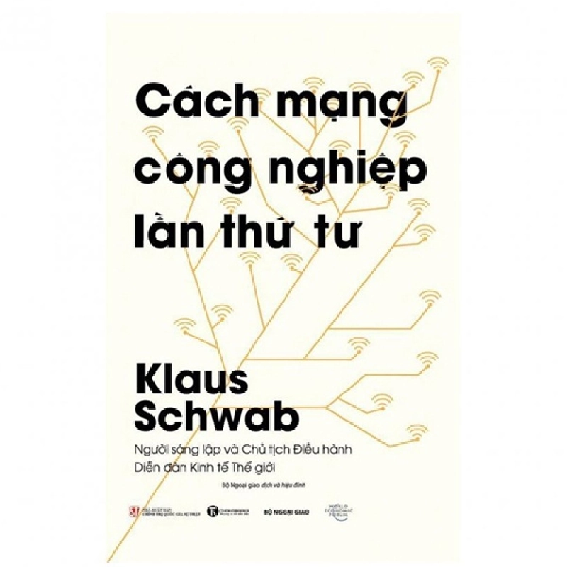 Cách Mạng Công Nghiệp Lần Thứ Tư (Bìa Cứng) - Klaus Schwab ASB.PO Oreka Blogmeo 230225 516209