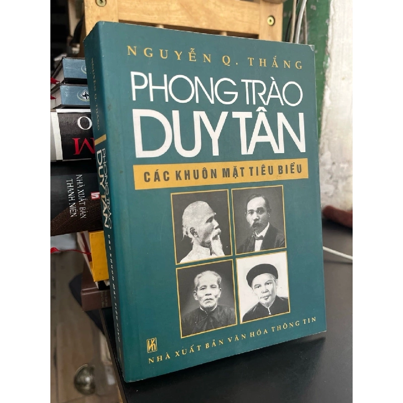 Phong trào Duy Tân các khuôn mặt tiêu biểu - Nguyễn Q. Thắng 782784