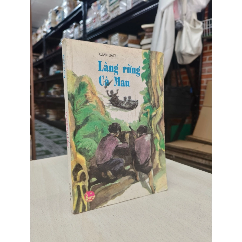 Làng rừng Cà Mau - Xuân Sách 778901