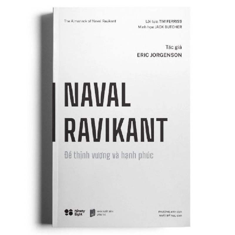 Naval Ravikant - Để Thịnh Vượng Và Hạnh Phúc (Bìa Cứng) - Eric Jorgenson 288942