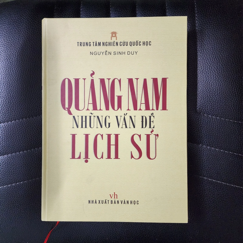 Quảng Nam những vấn đề lịch sử | Nguyễn Sinh Duy | bìa cứng  444093
