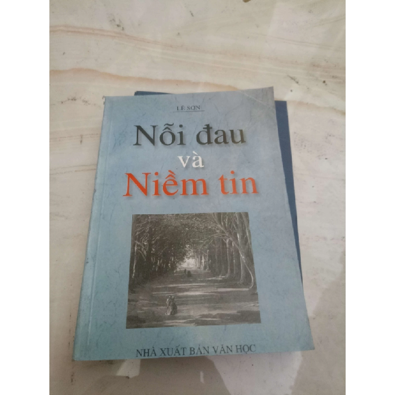 Nỗi đau và niềm tin - Lê Sơn (Văn học Việt Nam) VAVO 1028619