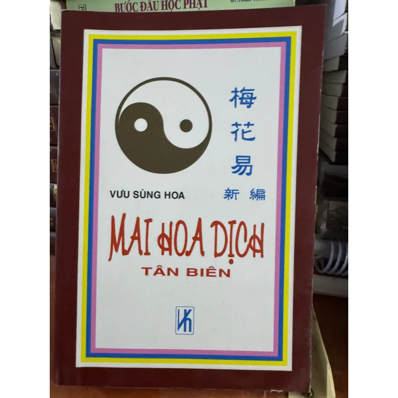 Mai Hoa Dịch Tân Biên – Vưu Sùng Hoa (BÌA MỀM) 931463