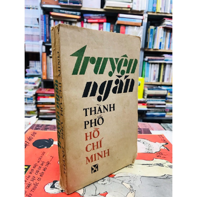 Truyện ngắn thành phố Hồ Chí Minh - một nhóm tác giả 127024