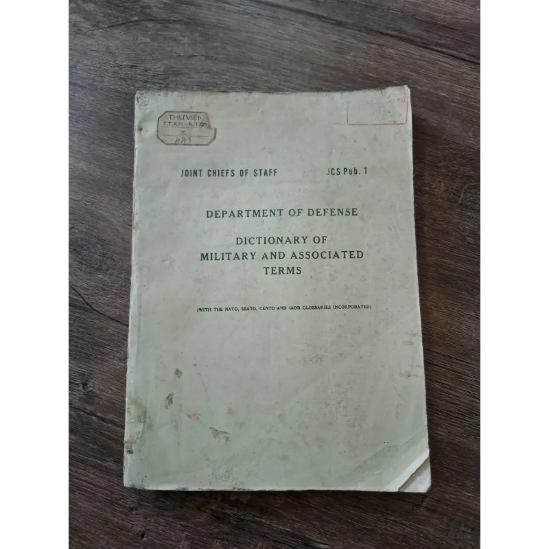 Dictionary of Military and Associated Terms (JCS Pub. 1) - Department of Defense 715849