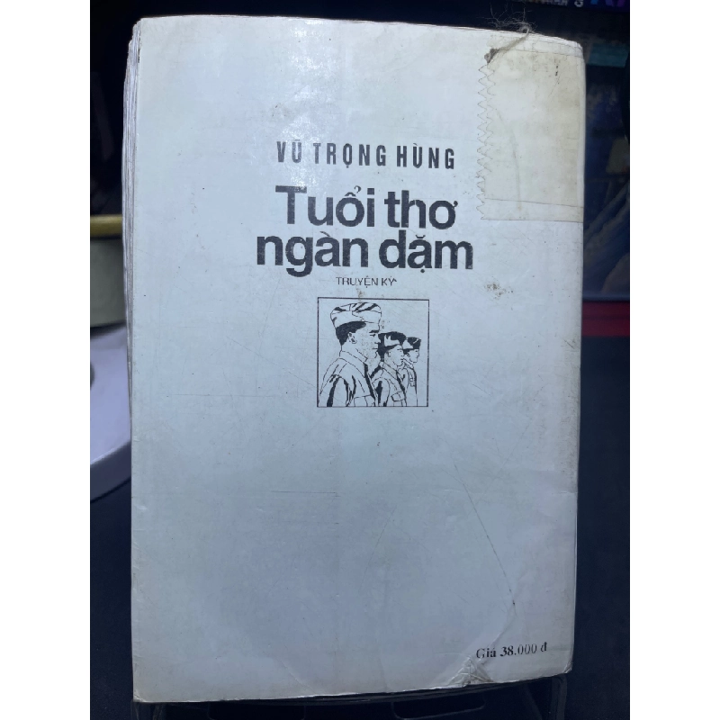 Tuổi thơ ngàn dặm mới 70% ố ẩm có dấu mộc và viết nhẹ 2000 Vũ Trọng Hùng HPB0906 SÁCH VĂN HỌC 451294