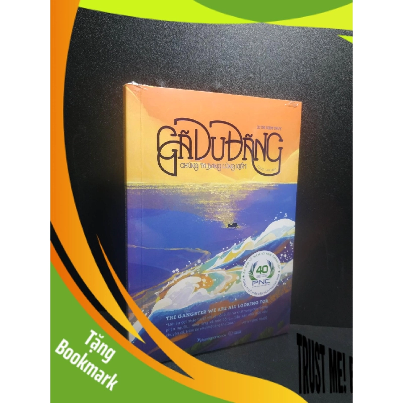 (TẶNG BOOKMARK) Gã du đãng chúng ta đang lùng kiếm - Le Thi Diem Thuy new 100% RBK2207 943968