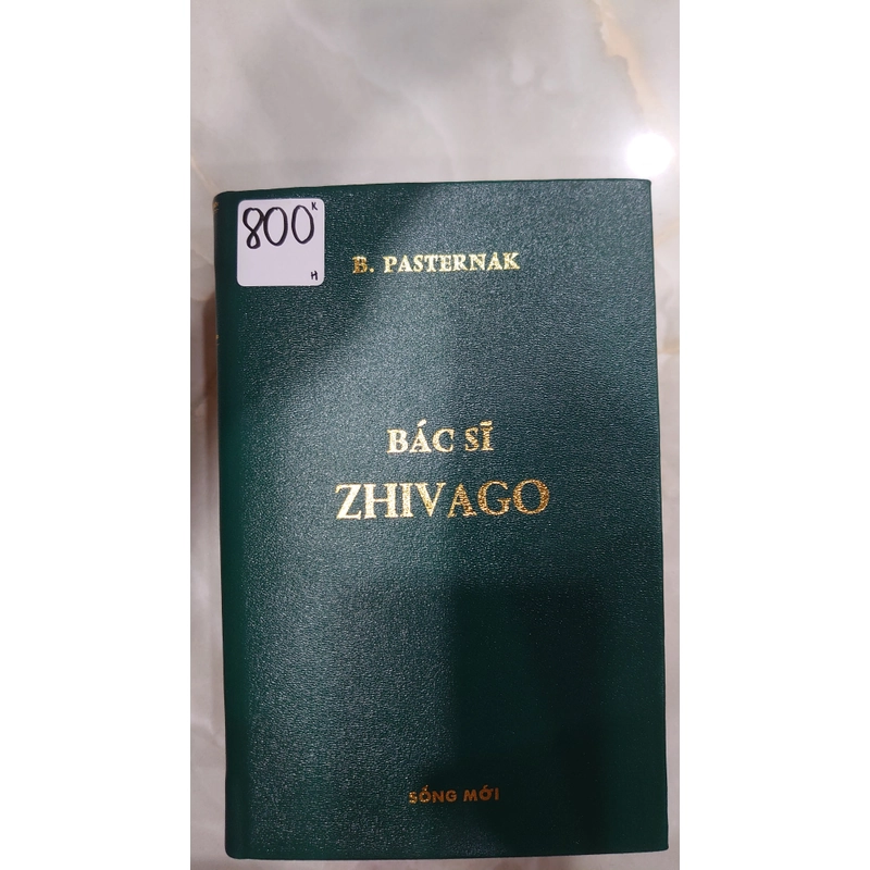 BÁC SĨ ZHIVAGO. Tác giả: Boris Pasternak.
Dịch giả: Nguyễn Hữu Hiệu 290705