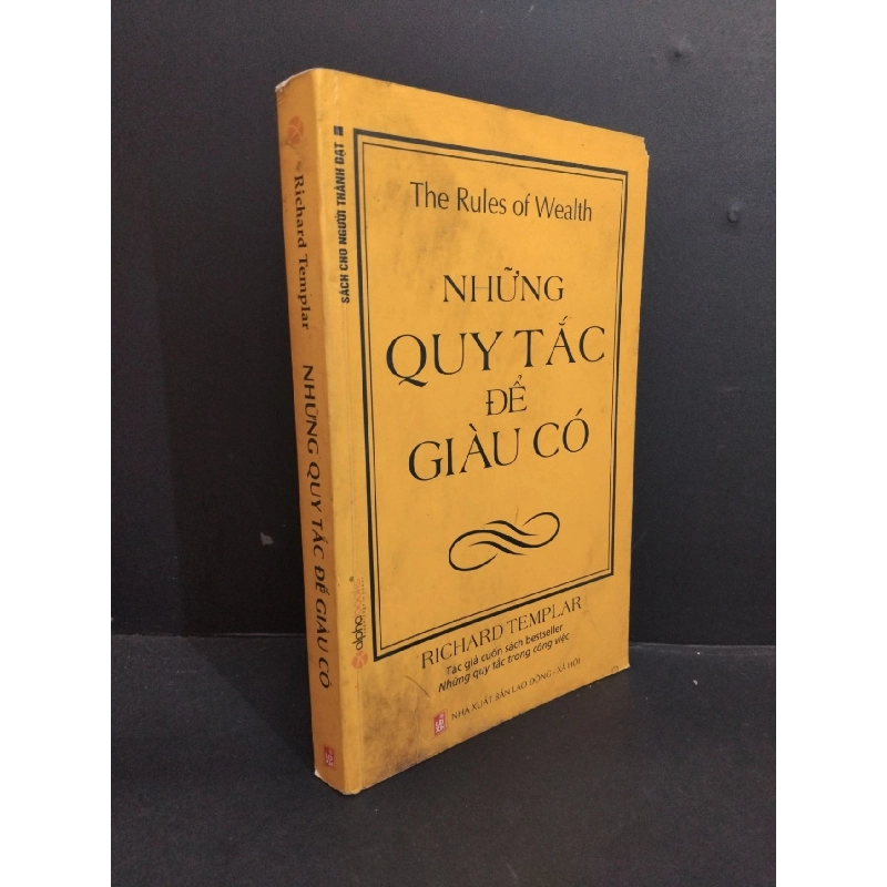 Những quy tắc để giàu có mới 80% ố bẩn rách nhẹ 2007 HCM2811 Richard Templar KỸ NĂNG 918440