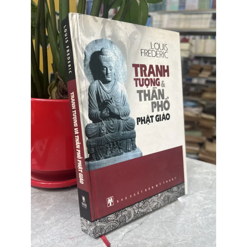 TRANH TƯỢNG VÀ THẦN PHỔ PHẬT GIÁO (BÌA CỨNG) - LOUIS FRÉDÉRIC 1019296