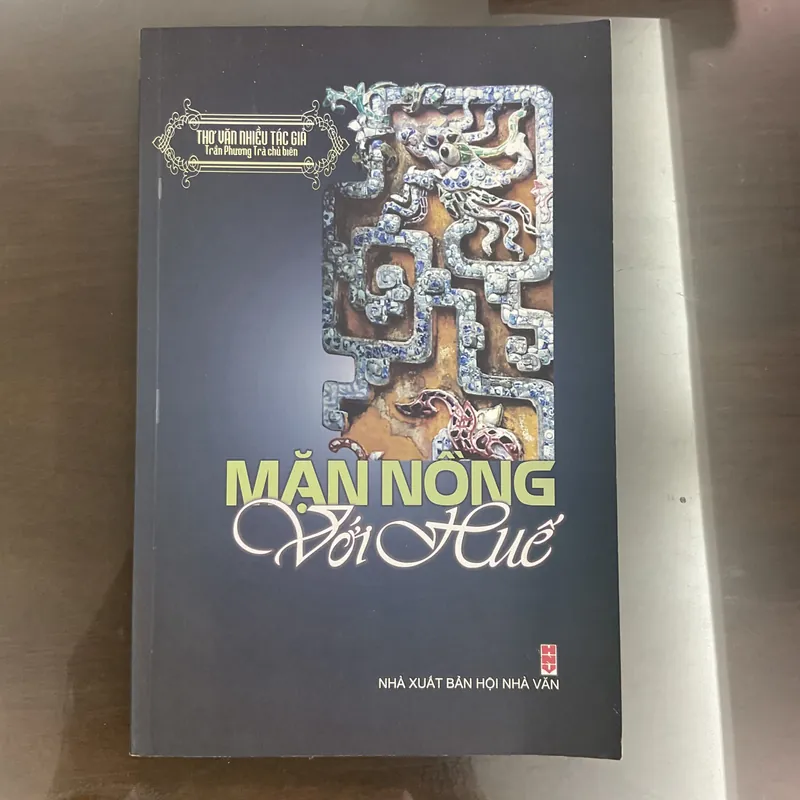 MẶN NỒNG VỚI HUẾ - nhiều tác giả - Trần Phương Trà chủ biên 707814