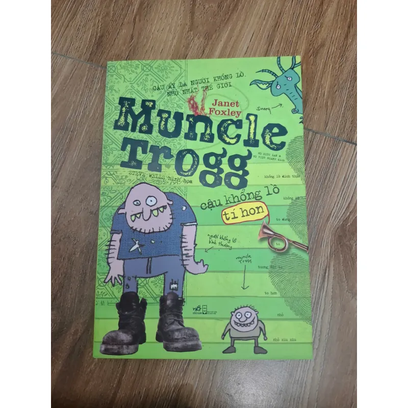 Muncle Trogg: Cậu khổng lồ tí hon - Janet Foxley - Văn học thiếu nhi 1004428
