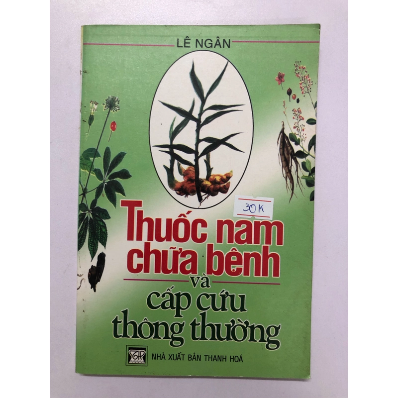 THUỐC NAM CHỮA BỆNH VÀ CẤP CỨU THÔNG THƯỜNG 143 trang, nxb: 2006 311674