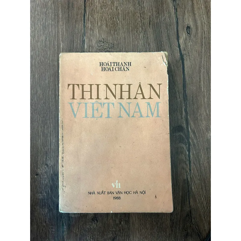 Thi nhân Việt Nam - Hoài Thanh, Hoài Chân 709440