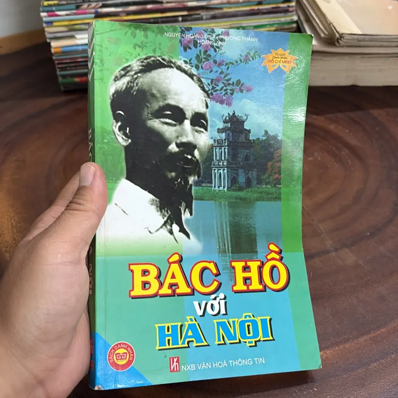 II Tủ Sách Danh Nhân Hồ Chí Minh: Bác Hồ Với Hà Nội - 2009 997970