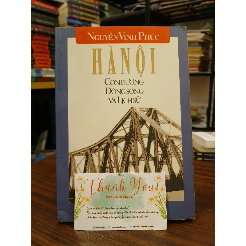 Hà Nội Con Đường Dòng Sông Và Lịch Sử- Nguyễn Vĩnh Phúc 797971