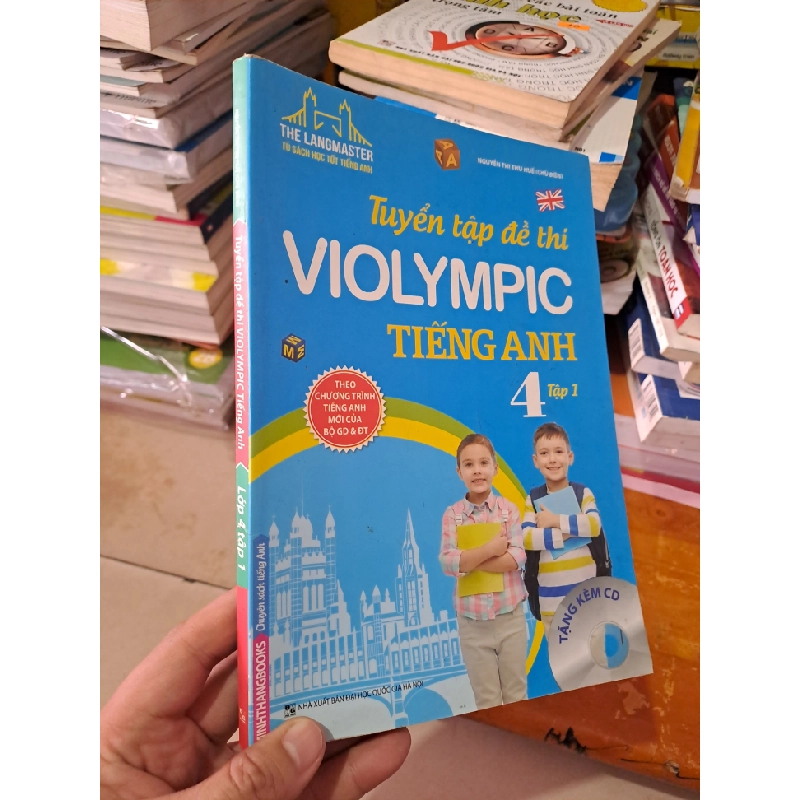 Tuyển tập đề thi Violympic tiếng anh lớp 4 tập 1 2017 Nguyễn Thị Thu Huế HCM0808 GIÁO KHOA 527165