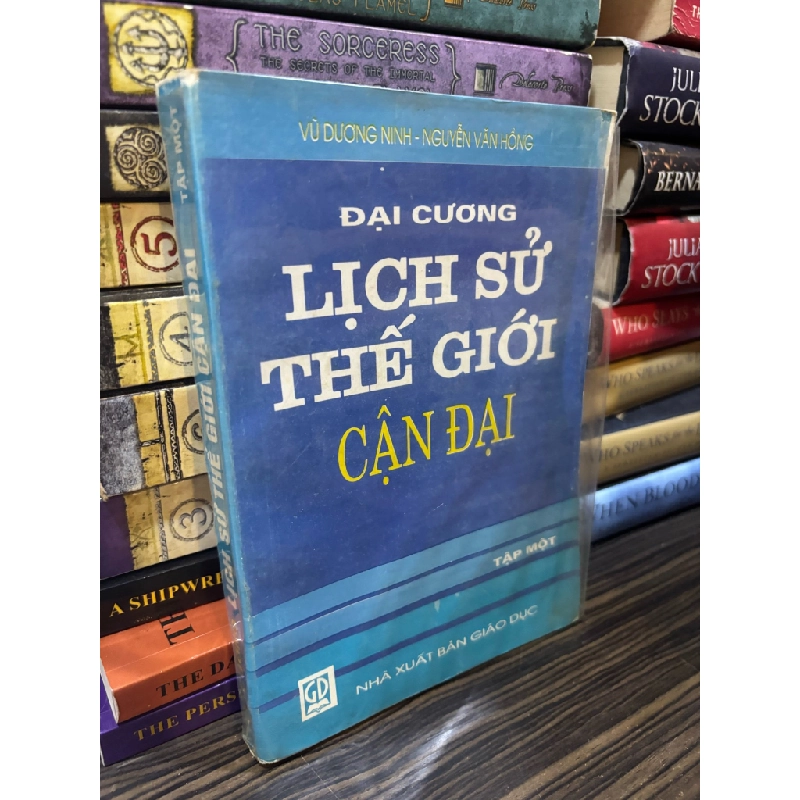 Đại cương lịch sử thế giới cận đại tập 1 - Vũ Dương Ninh & Nguyễn Văn Hồng 358108