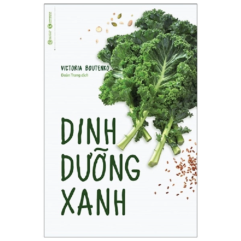 Dinh Dưỡng Xanh - Victoria Boutenko (Mới 100%) Sách y học hiện đại, Thái Hà Books - SÁCH ĐẠI HỌC 484622