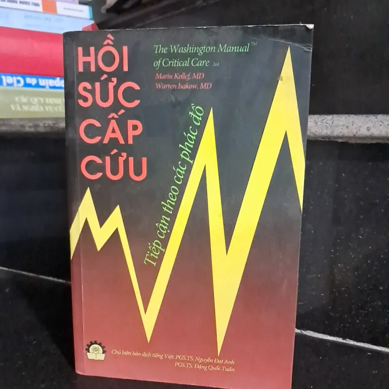 Hồi sức cấp cứu tiếp cận theo các phác đồ 1000562