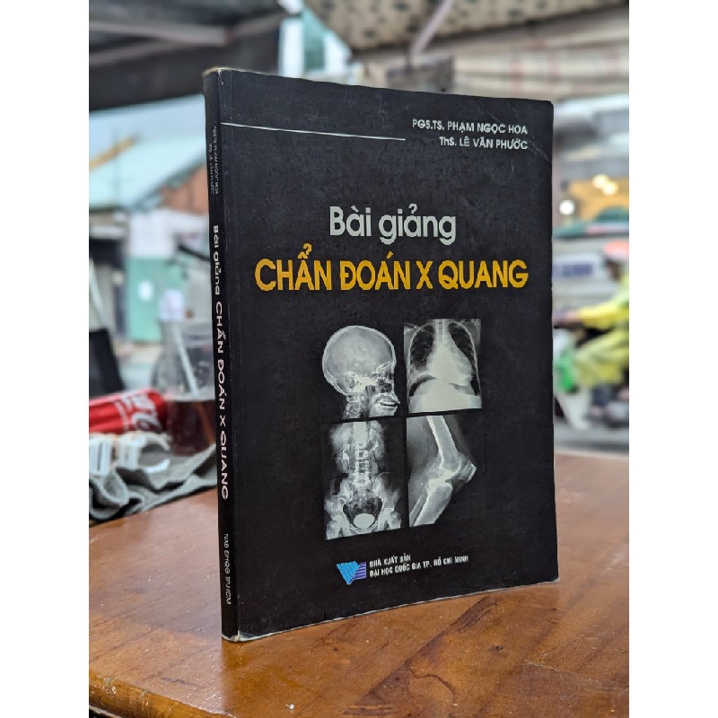 BÀI GIẢNG CHẨN ĐOÁN X QUANG - PHẠM NGỌC HOA & LÊ VĂN PHƯỚC 191843