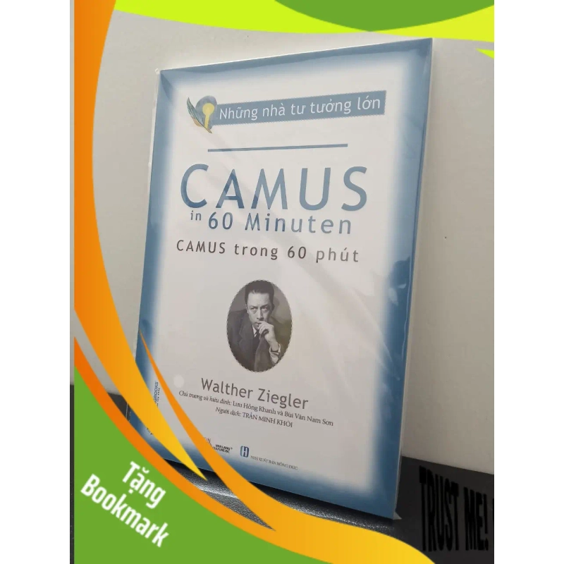 (TẶNG BOOKMARK) Những Nhà Tư Tưởng Lớn - Camus Trong 60 Phút - Walther Ziegler New 100% RBK.ASB1403 949865