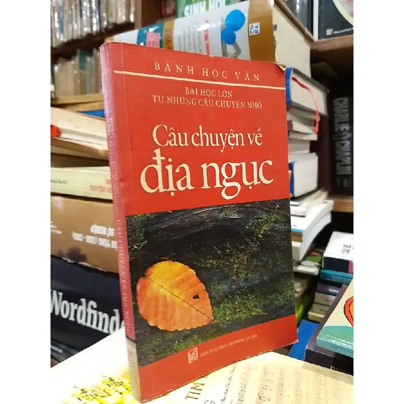 Câu chuyện về địa ngục - Bành Học Vân 702639