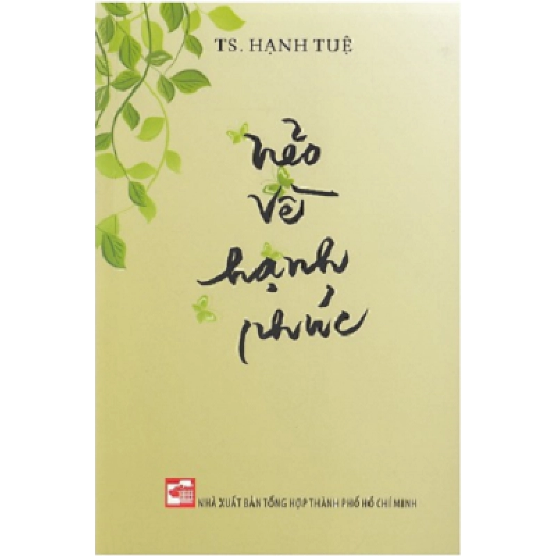 Nẻo về hạnh phúc - Thích Nhất Hạnh - 2016 - Đông Tây Rebooks.vn 948439