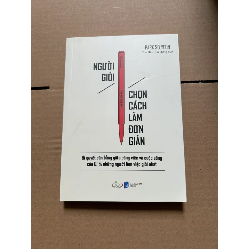 Người giỏi chọn cách làm đơn giản 1033332