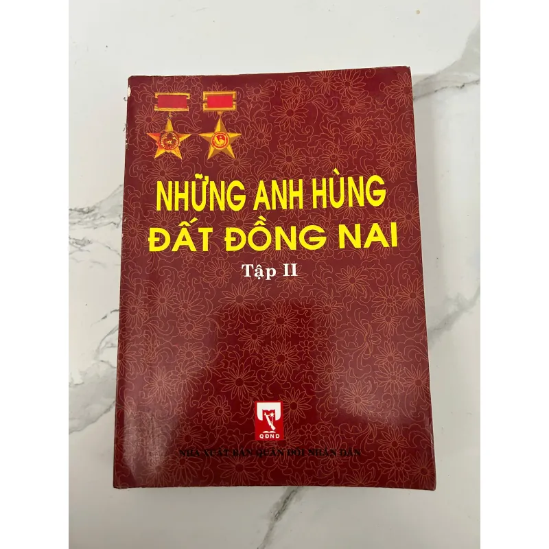Những anh hùng đất Đồng Nai (Tập II) – Tập thể tác giả 758547