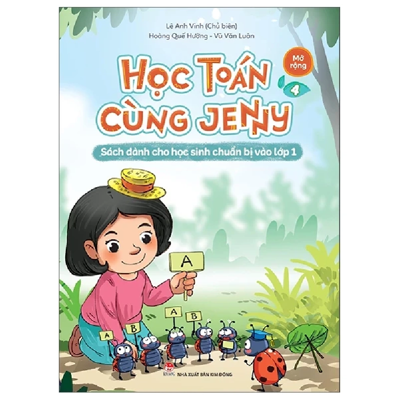 Học Toán Cùng Jenny - Sách Dành Cho Học Sinh Chuẩn Bị Vào Lớp 1 - Bộ Mở Rộng - Tập 4 - Lê Anh Vinh, Vũ Văn Luân, Hoàng Quế Hường 322606