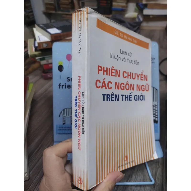 Sách: Phiên chuyển các ngôn ngữ trên thế giới (A2) - GS TS Hà Học Trạc 610039