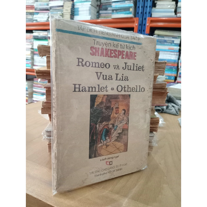 Truyện kể tứ kịch Shakespeare: Romeo và Juliet, Vua Lia, Hamlet, Othello 547151