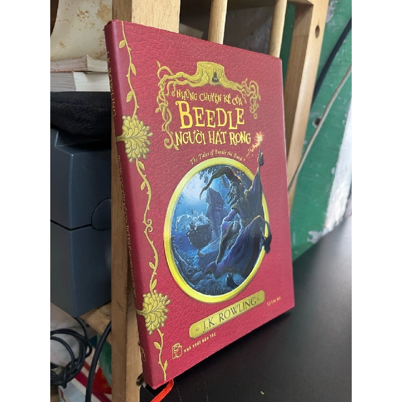 Những chuyện kể của Beedle người hát rong - J.K Rowling 544748