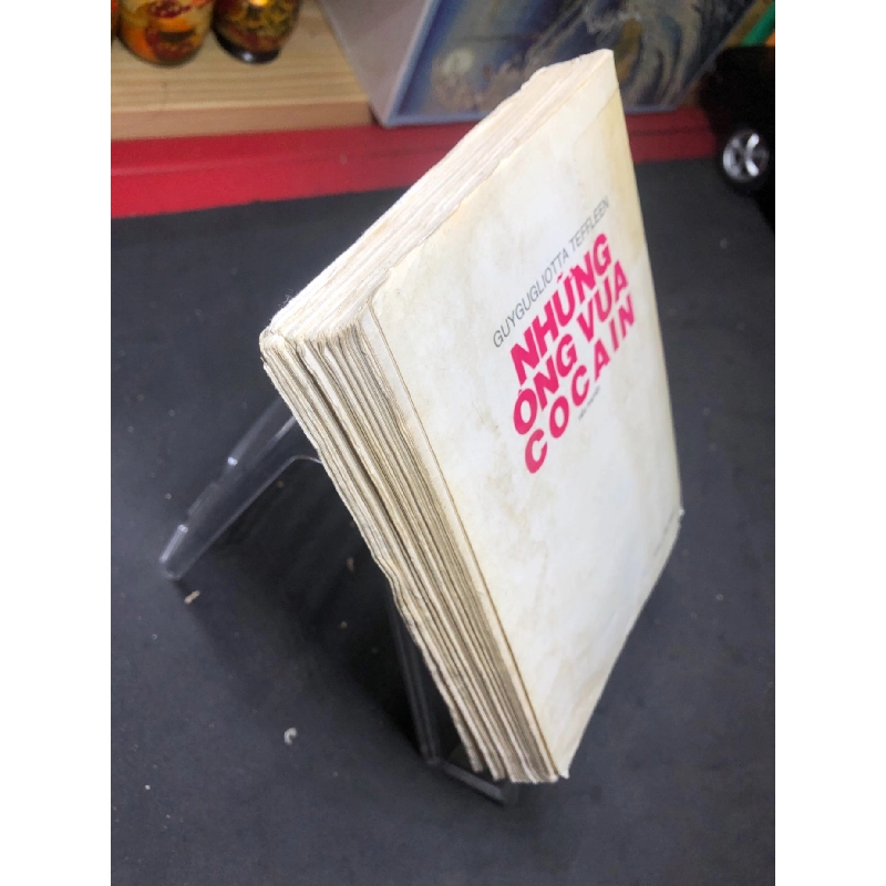 Những Ông Vua Cocain mới 60% ố vàng, tróc gáy nhẹ 1999 Guygugliotta Teffleen HPB0906 SÁCH VĂN HỌC 914854