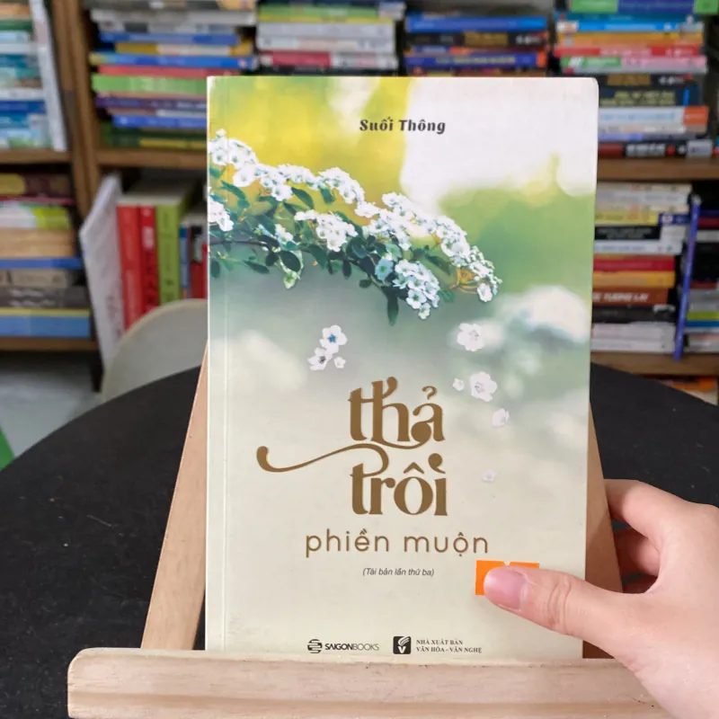 Thả trôi phiền muộn-tác giả Suối Thông 991848