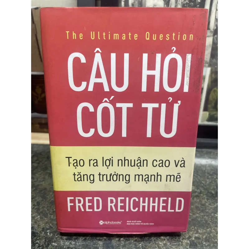 Câu hỏi cốt tử Fred Reichheld 713231