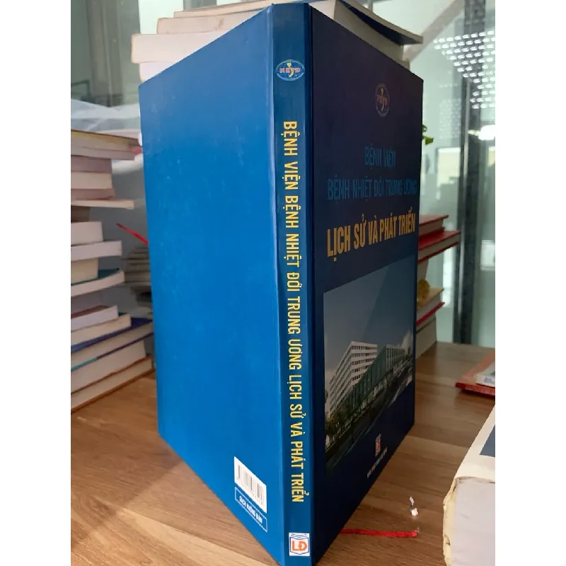 bệnh viện bệnh nhiệt đới trung ương lịch sự phát triển- NXB Lao động 717541
