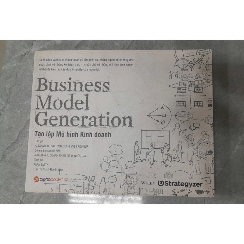 BUSINESS MODEL GENERATION - TẠO LẬP MÔ HÌNH KINH DOANH 298451