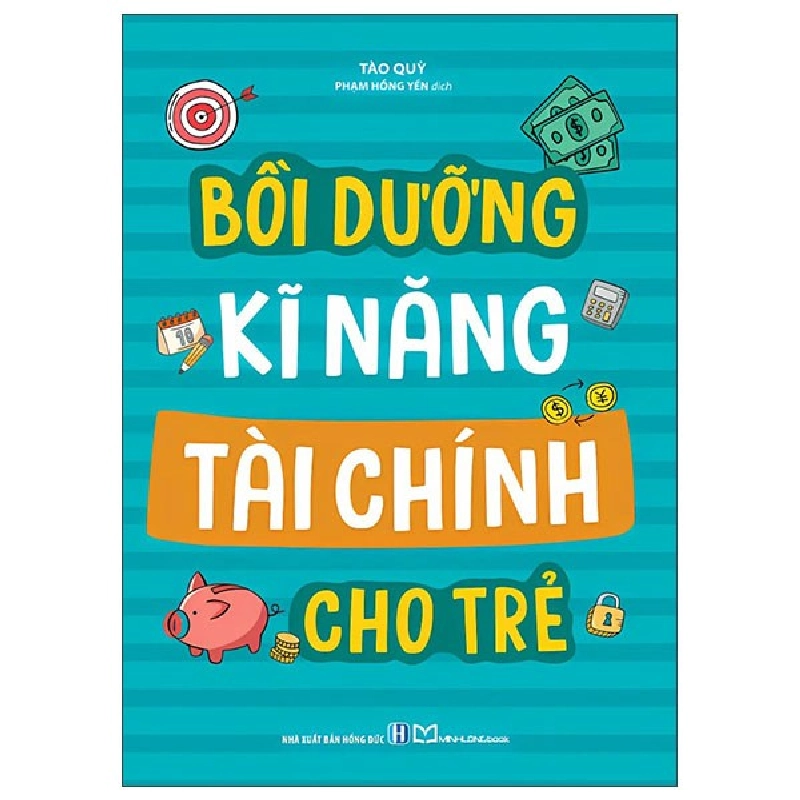Bồi Dưỡng Kĩ Năng Tài Chính Cho Trẻ (2025) - Tào Quỳ 700153