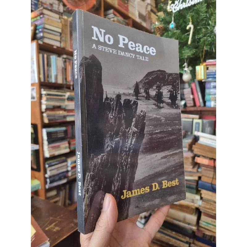 No Peace : A Steve Dancy Tale - James D. Best 363958