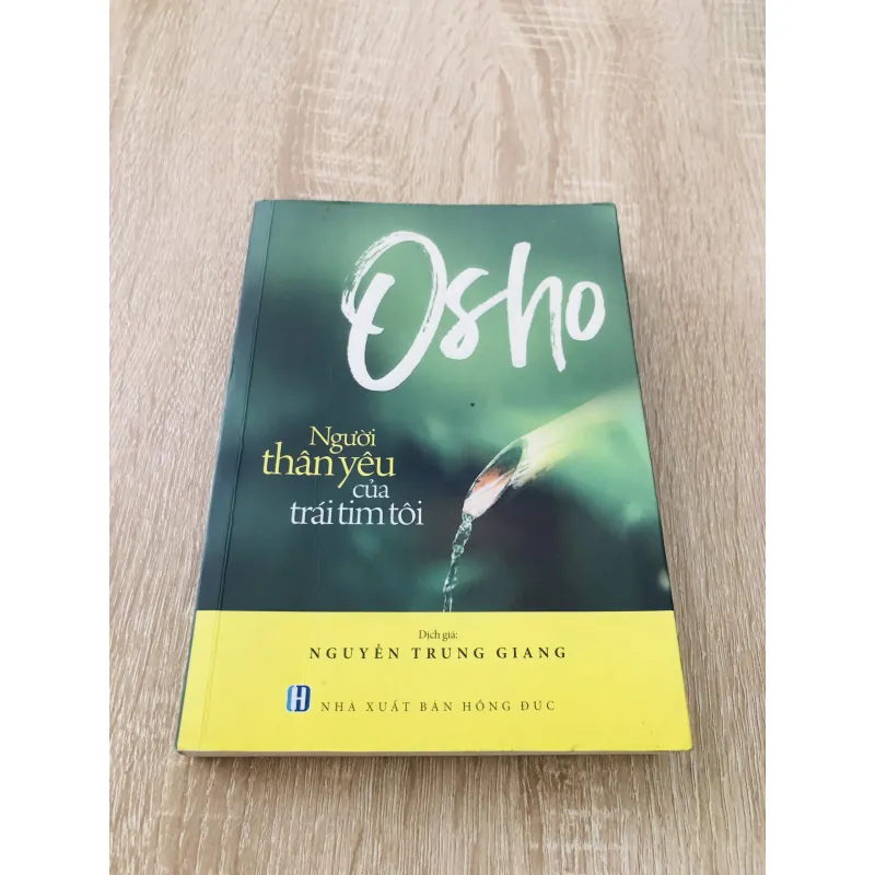 NGƯỜI THÂN YÊU CỦA TRÁI TIM TÔI ( OSHO) 970567