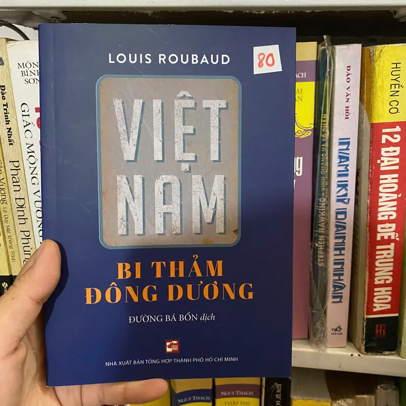 Việt Nam Bi Thảm Đông Dương - Louis Roubaud#HATRA 604678