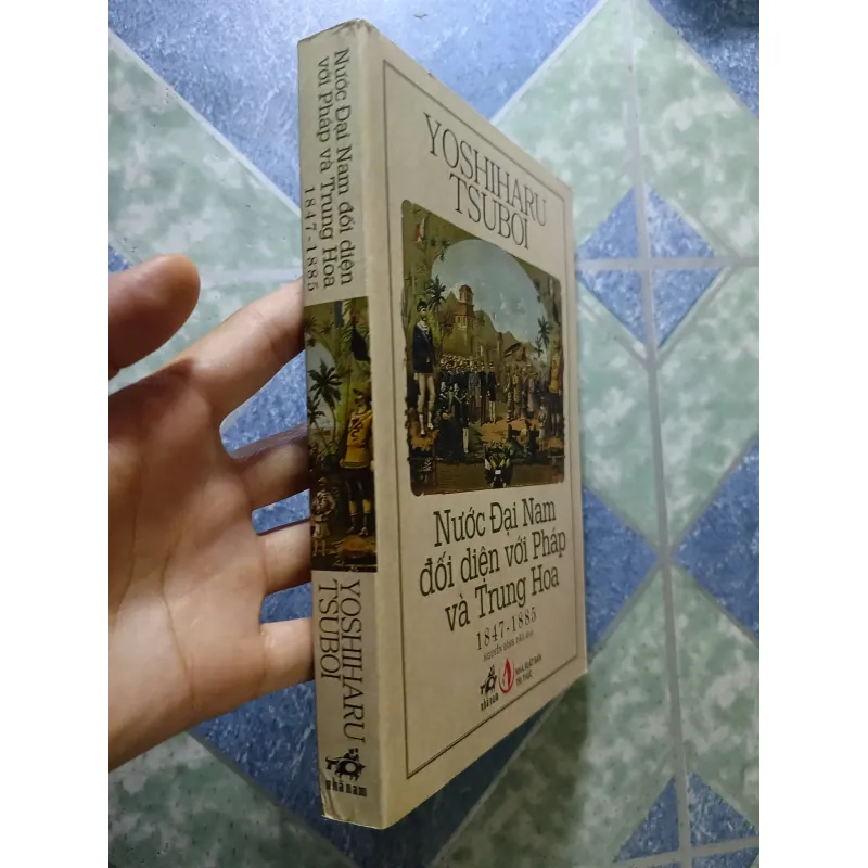 Nước Đại Nam đối diện với Pháp và Trung Hoa - Yoshiharu Tsuboi 927781