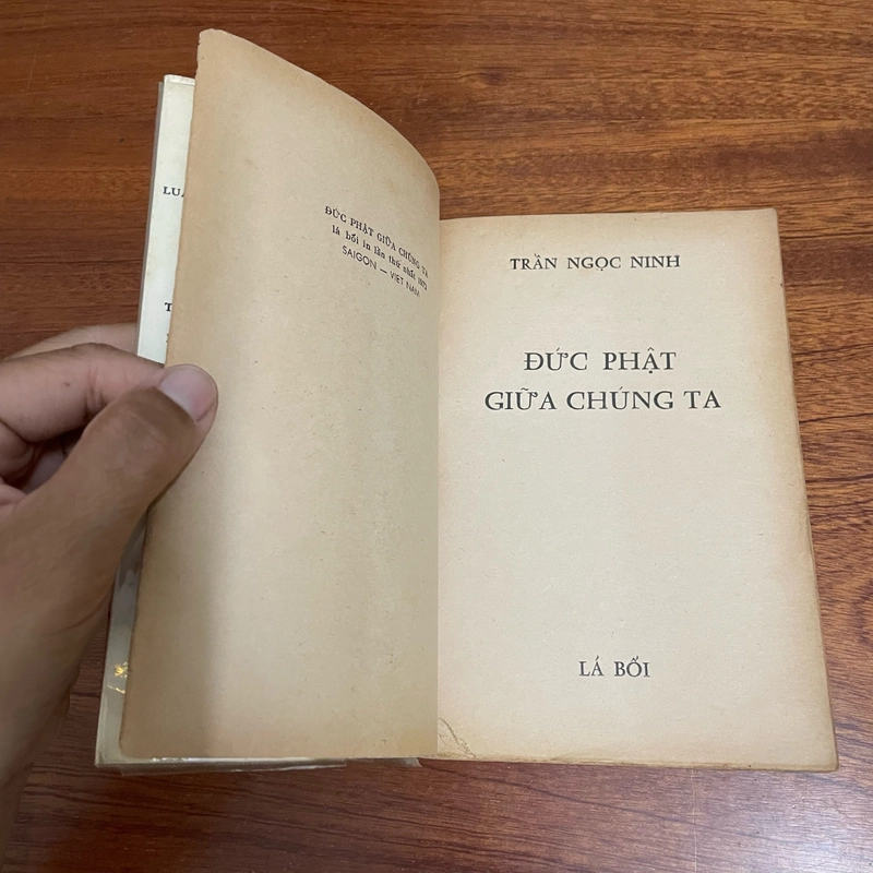 [Sách Xưa] - II Tựa sách: Đức Phật Giữa Chúng Ta - Trần Ngọc Ninh - Lá Bối - 1972 494168